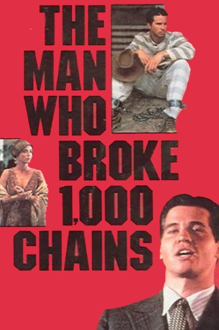 Постер The Man Who Broke 1,000 Chains
